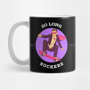 So Long Suckers – Trick or Treat Edition Mug